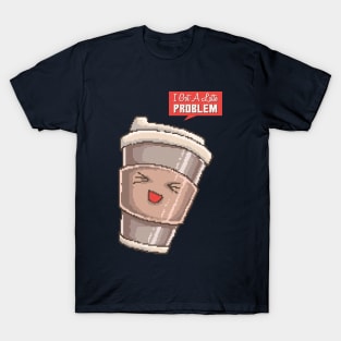 latte cup pixel problem T-Shirt